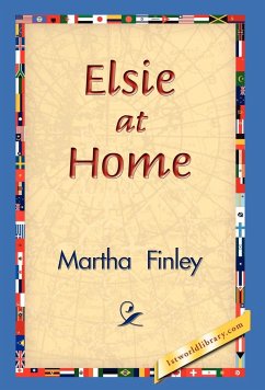 Elsie at Home - Finley, Martha