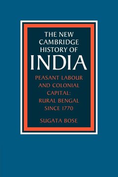 Peasant Labour and Colonial Capital - Bose, Sugata