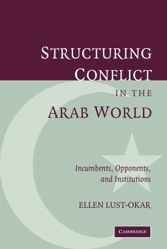 Structuring Conflict in the Arab World - Lust-Okar, Ellen