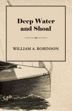 Deep Water and Shoal - Robinson, William Albert