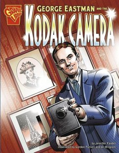 George Eastman and the Kodak Camera - Fandel, Jennifer