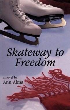 Skateway to Freedom - Alma, Ann