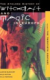 Witchcraft and Magic in Europe, Volume 6 Witchcraft and Magic in Europe, Volume 6