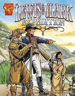 The Lewis and Clark Expedition - Gunderson, Jessica