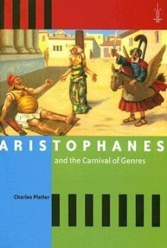 Aristophanes and the Carnival of Genres - Platter, Charles