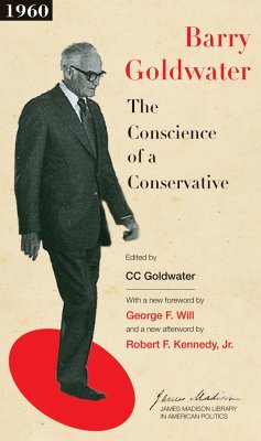 The Conscience of a Conservative - Goldwater, Barry M