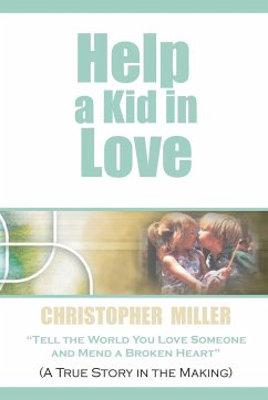 Help a Kid in Love - Miller, Chris