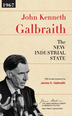 The New Industrial State - Galbraith, John Kenneth