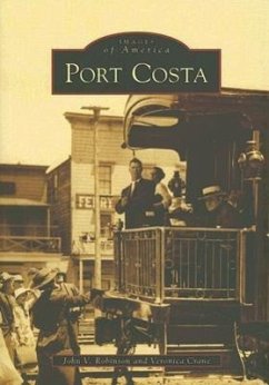 Port Costa - Robinson, John V; Crane, Veronica