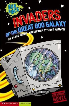Invaders from the Great Goo Galaxy - Hoena, Blake A