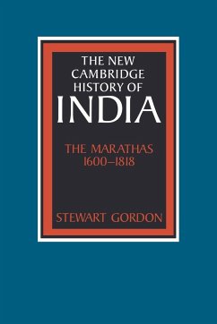 The Marathas 1600 1818 - Gordon, Stewart (University of Michigan, Ann Arbor)