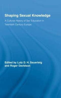 Shaping Sexual Knowledge - Davidson, Roger / Sauerteig, Lutz (eds.)