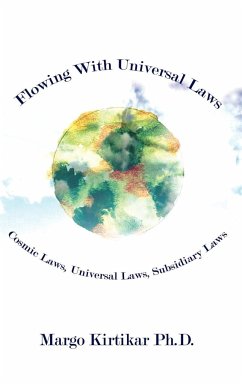 Flowing With Universal Laws - Kirtikar Ph. D., Margo