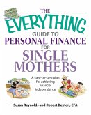 The Everything Guide to Personal Finance for Single Mothers