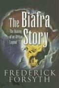 Biafra Story - Forsyth, Frederick