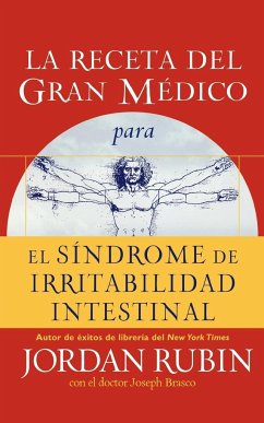 La Receta del Gran Medico Para El Sindrome de Irritabilidad Intestinal - Rubin, Jordan
