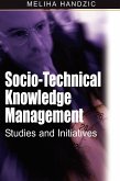 Socio-Technical Knowledge Management