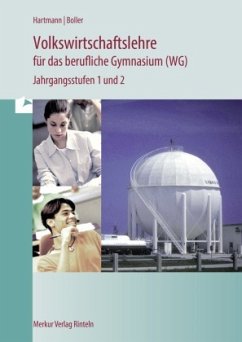 Volkswirtschaft für das berufliche Gymnasium - wirtschaftswissenschaftliche Richtung (WG) - Hartmann, Gernot