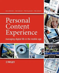 Personal Content Experience - Lehikoinen, Juha;Aaltonen, Antti;Huuskonen, Pertti