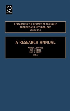 Research in the History of Economic Thought and Methodology - Samuels, Warren J. / Emmett, Ross B. / Biddle, Jeff E. (eds.)