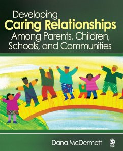 Cover Developing Caring Relationships Among Parents, Children, Schools, and Communities