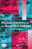 Physical Chemistry for the Biomedical Sciences Physical Chemistry for the Biomedical Sciences