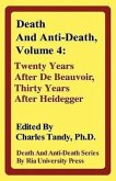 Death and Anti-Death, Volume 4: Twenty Years After de Beauvoir, Thirty Years After Heidegger