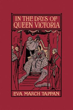 In the Days of Queen Victoria (Yesterday's Classics) - Tappan, Eva March
