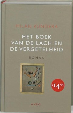 Het boek van de lach en de vergetelheid - Kundera, Milan