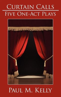 Curtain Calls - Kelly, Paul M.