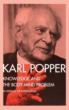 Knowledge and the Body-Mind Problem - Popper, Karl