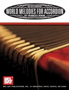 World Melodies for Accordion - Irwin, Frances