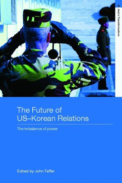 The Future of US-Korean Relations - Feffer, John (ed.)