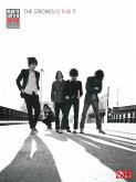 The Strokes: Is This It The Strokes: Is This It