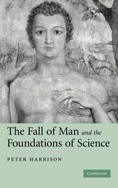 The Fall of Man and the Foundations of Science - Harrison, Peter