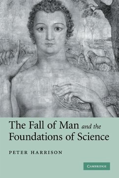 The Fall of Man and the Foundations of Science - Harrison, Peter