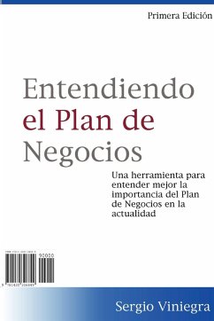 Entendiendo El Plan de Negocios - Viniegra, Sergio