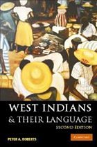 West Indians and Their Language - Roberts, Peter A