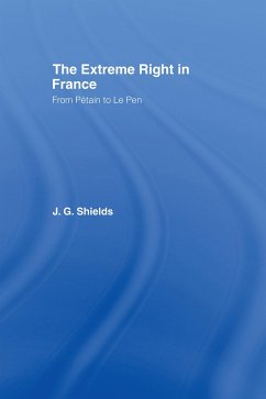 The Extreme Right in France - Shields, James