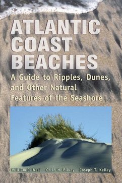 Atlantic Coast Beaches - Neal, William J; Pilkey, Orrin H; Kelley, Joseph T