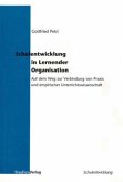 Schulentwicklung in Lernender Organisation