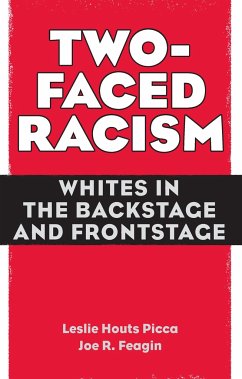 Two-Faced Racism - Picca, Leslie; Feagin, Joe