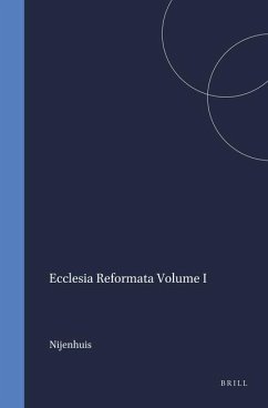 Ecclesia Reformata Volume I - Nijenhuis