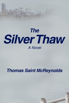 The Silver Thaw - McReynolds, Thomas Saint