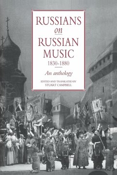 Russians on Russian Music, 1830 1880 - Campbell, Stuart (ed.)