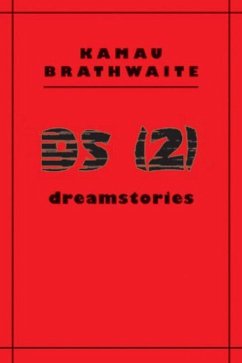 DS (2): Dreamstories - Brathwaite, Kamau