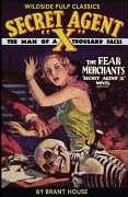 Secret Agent X: The Fear Merchants - House, Brant