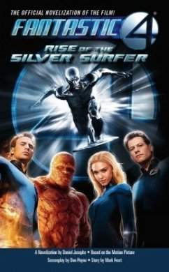 Fantastic 4, Rise of the Silver Surfer, Film Tie-in - Josephs, Daniel