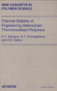 Thermal Stability of Engineering Heterochain Thermoresistant Polymers - Kalugina; Gumargalieva; Zaikov, Gennady