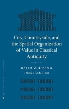 City, Countryside, and the Spatial Organization of Value in Classical Antiquity